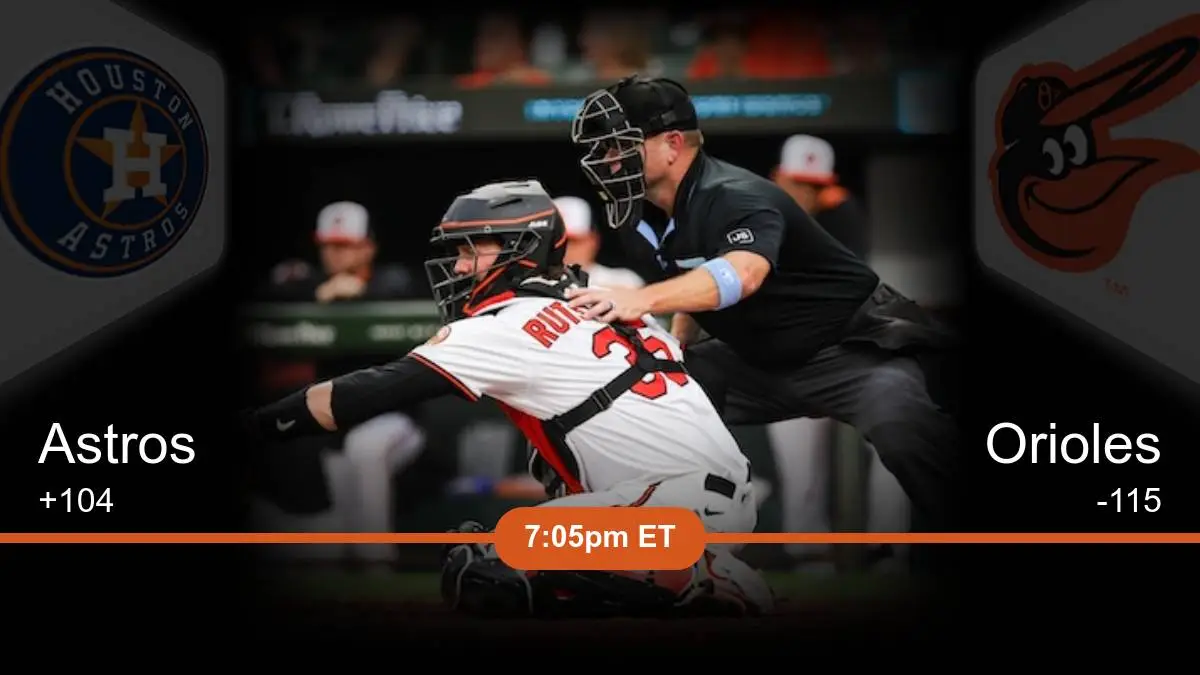 Houston Astros vs Baltimore Orioles Prediction Houston Astros vs Baltimore Orioles Prediction